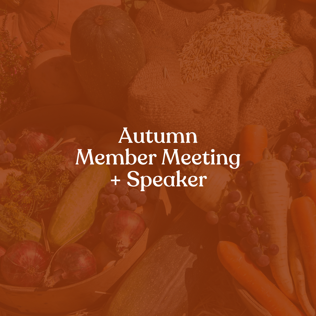 Autumn Member Meeting + Speaker